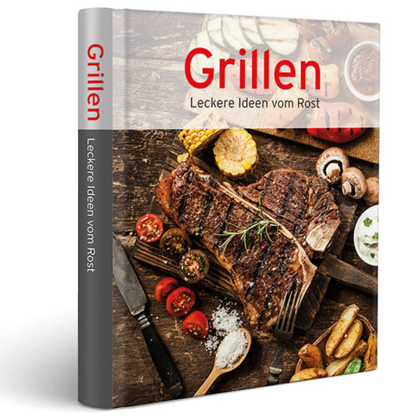 Grillbuch - Leckere Ideen vom Rost