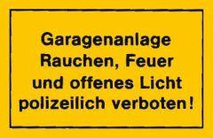 Verbotsschilder Garagenanlage Rauchen, Fe